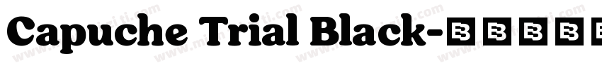 Capuche Trial Black字体转换